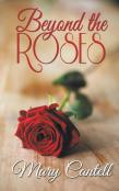 Beyond The Roses
