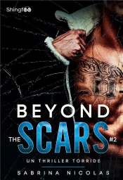 Beyond The Scars - Tome 2