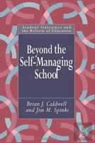Beyond The Self-Managing School