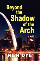 Beyond The Shadow Of The Arch