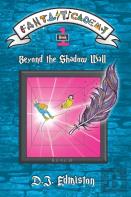 Beyond The Shadow Wall