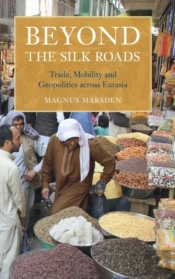 Beyond The Silk Roads