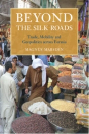 Beyond The Silk Roads