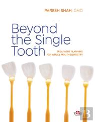 Beyond The Single Tooth