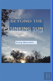 Beyond The Sinking Sun