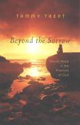 Beyond The Sorrow
