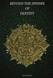 Beyond The Sphere Of Destiny
