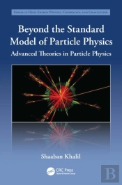 Beyond The Standard Model Of Particle Physics