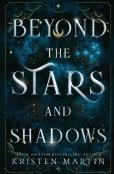 Beyond The Stars And Shadows