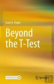Beyond The T-Test