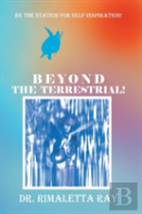 Beyond The Terrestrial!
