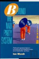 Beyond The Two Party System