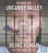 Beyond The Uncanny Valley