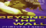 Beyond The Wall