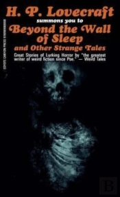Beyond The Wall Of Sleep And Other Strange Tales