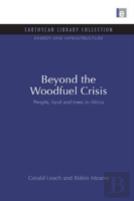 Beyond The Woodfuel Crisis