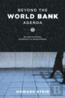 Beyond The World Bank Agenda