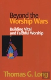 Beyond The Worship Wars