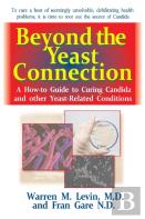 Beyond The Yeast Connection