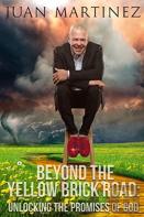 Beyond The Yellow Brick Road