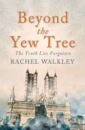 Beyond The Yew Tree