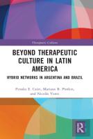 Beyond Therapeutic Culture In Latin America