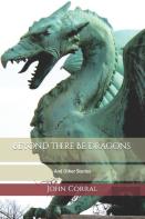 Beyond There Be Dragons