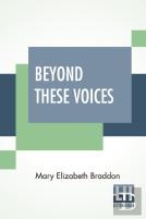 Beyond These Voices