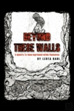 Bertrand.pt - Beyond These Walls: A Ministry To Those