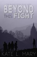 Beyond This Fight