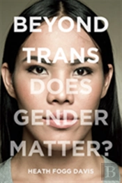 Beyond Trans