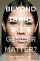 Beyond Trans