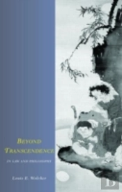Beyond Transcendence In Law And Philosophy
