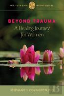 Beyond Trauma Facilitator Guide