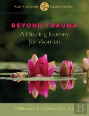 Beyond Trauma Facilitator Guide
