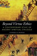 Beyond Virtue Ethics