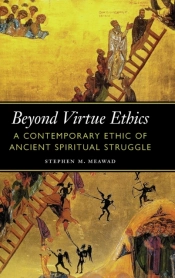 Beyond Virtue Ethics