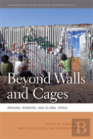 Beyond Walls And Cages