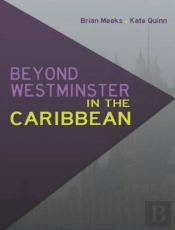 Beyond Westminster In The Caribbean