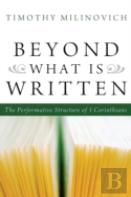 Beyond What Is Written