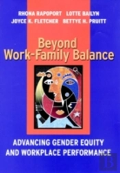Beyond Work-Family Balance