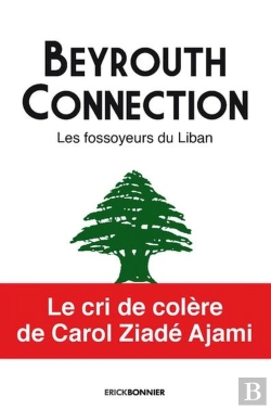 Bertrand.pt - Beyrouth Connection : Les Fossoyeurs Du Liban