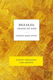Bezalel, Image Of God