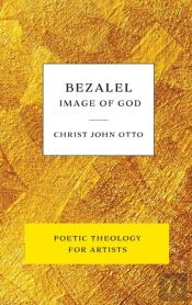 Bezalel, Image Of God