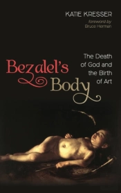 Bezalel'S Body