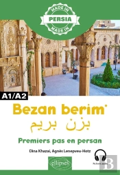 Bezan Berim : Premiers Pas En Persan ; A1/A2