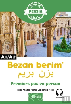 Bertrand.pt - Bezan Berim : Premiers Pas En Persan ; A1/A2