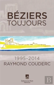 Béziers Toujours ; 1995-2014