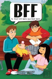 Bff V 14 Tout Est Bien Qui Finit Bien