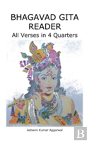 Bhagavad Gita Reader: All Verses In 4 Quarters